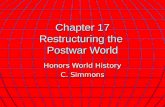 Chapter 17 Restructuring the Postwar World Honors World History C. Simmons.
