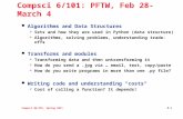 Compsci 06/101, Spring 2011 8.1 Compsci 6/101: PFTW, Feb 28-March 4 l Algorithms and Data Structures  Sets and how they are used in Python (data structure)