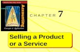 Selling a Product or a Service Selling a Product or a Service C H A P T E R 7.