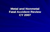 Metal and Nonmetal Fatal Accident Review CY 2007.