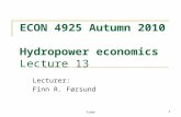 Trade1 ECON 4925 Autumn 2010 Hydropower economics Lecture 13 Lecturer: Finn R. Førsund.