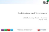 Architecture and Technology 2015 Technology Trends – Analytics Jan 14, 2015.