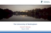 The University of Nottingham Hervé P. Morvan March 2006.