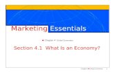 Chapter 4 Global Economies 1 Section 4.1 What Is an Economy? Marketing Essentials.