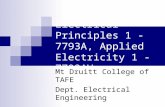 Electrical Principles 1 - 7793A, Applied Electricity 1 - 7793AV Mt Druitt College of TAFE Dept. Electrical Engineering.