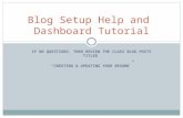 IF NO QUESTIONS, THEN REVIEW THE CLASS BLOG POSTS TITLED “CREATING & UPDATING YOUR RESUME” Blog Setup Help and Dashboard Tutorial.