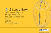 StageNow The easy way to stage Android mobile computers from Zebra Technologies.