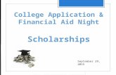 College Application & Financial Aid Night Scholarships September 29, 2015.