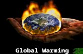 Global Warming. What is Global Warming?  An increase in the average temperature of the Earth’s atmosphere and oceans  Global temperature on both land.