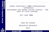 African Institute of Corporate Citizenship founded in 2000  Ethos Institute’s 2006 International Conference Government and market social.