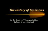 The History of Explosives N. C. Dept. of Transportation Safety & Loss Control.