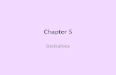 Chapter 5 Derivatives. Facilis, Facile: easy Facility: ease Facilitate: to make easier Facile: easy Facilitator: one who facilitates.