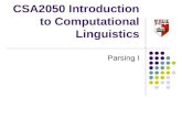 CSA2050 Introduction to Computational Linguistics Parsing I.
