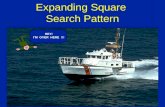 Expanding Square Search Pattern HEY! I’M OVER HERE !!!