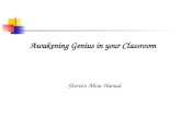 Awakening Genius in your Classroom Shereen Abou Hamad.