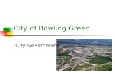 City of Bowling Green City Government. Bowling Green.
