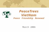 PeaceTrees VietNam Peace Friendship Renewal March 2006.