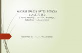 MAXIMUM MARGIN BAYIS NETWORK CLASSIFIERS ( Franz Pernkopf, Michael Wohlmayr, Sebastian Tschiatschek) Presented by: Silvi Mallavarapu.
