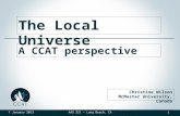 The Local Universe A CCAT perspective Christine Wilson McMaster University, Canada 7 January 20131AAS 221 – Long Beach, CA.