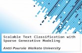Powerpoint Templates Page 1 Powerpoint Templates Scalable Text Classification with Sparse Generative Modeling Antti PuurulaWaikato University.