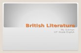 British Literature Ms. Eckman 12 th Grade English.