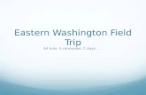 Eastern Washington Field Trip 64 kids, 4 campuses, 2 days...