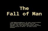 The Fall of Man © 2007 BibleLessons4Kidz.com All rights reserved worldwide. Unless otherwise noted the Scriptures taken from: Holy Bible, New International.