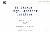 Global Design Effort 1 S0 Status High-Gradient cavities Lutz Lilje DESY supplement by H. Hayano 04Sep2008 EC meeting@KEK.