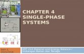 CHAPTER 4 SINGLE-PHASE SYSTEMS ERT 214 Material and Energy Balance / Imbangan Bahan dan Tenaga Sem 1, 2015/2016.