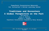 1 PowerPoint Presentation Materials For Instructor’s Online Learning Center Traditions and Encounters A Global Perspective on the Past 5th Edition Jerry.