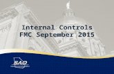 Internal Controls FMC September 2015. Introduction Internal Controls and the BCR/CAFR Green Book Current State Vision for the Future Agenda.