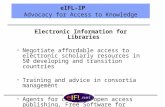 EIFL-IP Advocacy for Access to Knowledge New Tools for the Dissemination of Knowledge Bibliotheca Alexandrina Session 4 Proposal for a Treaty on Access.