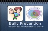 Bully Prevention In Positive Behavior Intervention and Support.