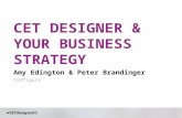 Amy Edington & Peter Brandinger CET DESIGNER & YOUR BUSINESS STRATEGY Configura.