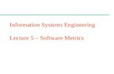 CSc 461/561 Information Systems Engineering Lecture 5 – Software Metrics.
