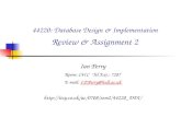 44220: Database Design & Implementation Review & Assignment 2 Ian Perry Room: C41C Tel Ext.: 7287 E-mail: I.P.Perry@hull.ac.ukI.P.Perry@hull.ac.uk