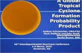A Global Tropical Cyclone Formation Probability Product Andrea Schumacher, CIRA/CSU Mark DeMaria and John Knaff, NOAA/NESDIS/StAR Daniel Brown, NHC 64.