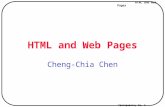 HTML and Web Pages Transparency No. 1 HTML and Web Pages Cheng-Chia Chen.