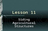 Lesson 11 Siding Agricultural Structures Next Generation Science/Common Core Standards Addressed! CCSS.ELA Literacy. RST.9 ‐ 10.8 Assess the extent to.