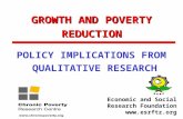 GROWTH AND POVERTY REDUCTION POLICY IMPLICATIONS FROM QUALITATIVE RESEARCH Economic and Social Research Foundation .