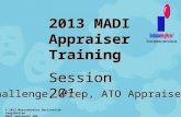 © 2012 Masschusetts Destination ImagiNation MADI Appraiser 201 2013 MADI Appraiser Training Session 201 2013 MADI Appraiser Training Session 201 Challenge,
