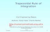 12/1/2015  1 Trapezoidal Rule of Integration Civil Engineering Majors Authors: Autar Kaw, Charlie Barker .