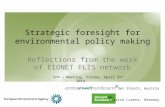 Strategic foresight for environmental policy making Reflections from the work of EIONET FLIS network © Sean Gladwell – Fotolia Alexander Storch, Austria.
