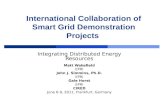 International Collaboration of Smart Grid Demonstration Projects Integrating Distributed Energy Resources Matt Wakefield EPRI John J. Simmins, Ph.D. EPRI.