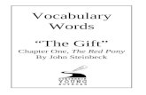 Vocabulary Words “The Gift” Chapter One, The Red Pony By John Steinbeck.