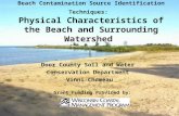 Beach Contamination Source Identification Techniques: Physical Characteristics of the Beach and Surrounding Watershed Door County Soil and Water Conservation.