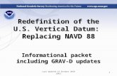 Redefinition of the U.S. Vertical Datum: Replacing NAVD 88 Informational packet including GRAV-D updates 1Last Updated 12 October 2010 (DAS)