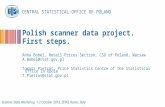 Polish scanner data project. First steps. Anna Bobel, Retail Prices Section, CSO of Poland, Warsaw A.Bobel@stat.gov.pl Tomasz Pietras, Price Statistics.