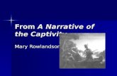 From A Narrative of the Captivity Mary Rowlandson.