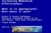 Increasing Mediation Effectiveness: When is it appropriate? What makes it work? Access To Justice Conference William S. Richardson School of Law John Barkai,